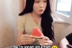 娱乐吃瓜酱喂西瓜视频大全,盘点热门视频大全